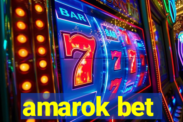 amarok bet